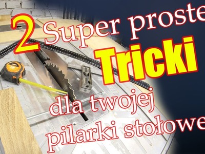 Jak ustawić pilarkę stołową - dwa proste tricki