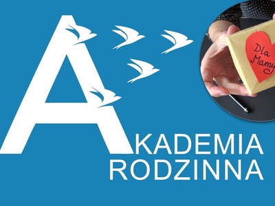 Akademia rodzinna online - Prezent z okazji Dnia Mamy