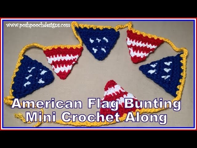 American Flag Bunting Mini Crochet A Long #crochet #crochetvid
