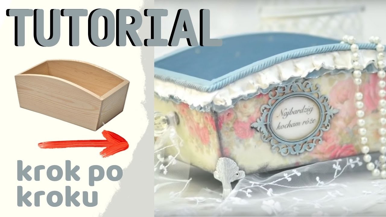 Decoupage romantyczne pudełko z falbanką - DIY tutorial No. 820