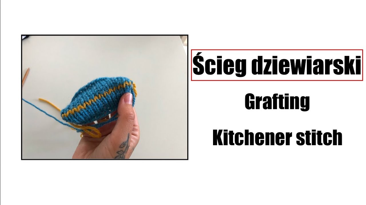 Ścieg dziewiarski. grafting. kitchener stitch