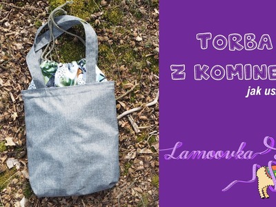 Torba z kominem - jak uszyć, DIY - darmowy wykrój