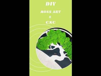 Pomysł na : Jak zrobić obraz drzewo z mchu? - Moss Art - frezarka CNC - V-Slot