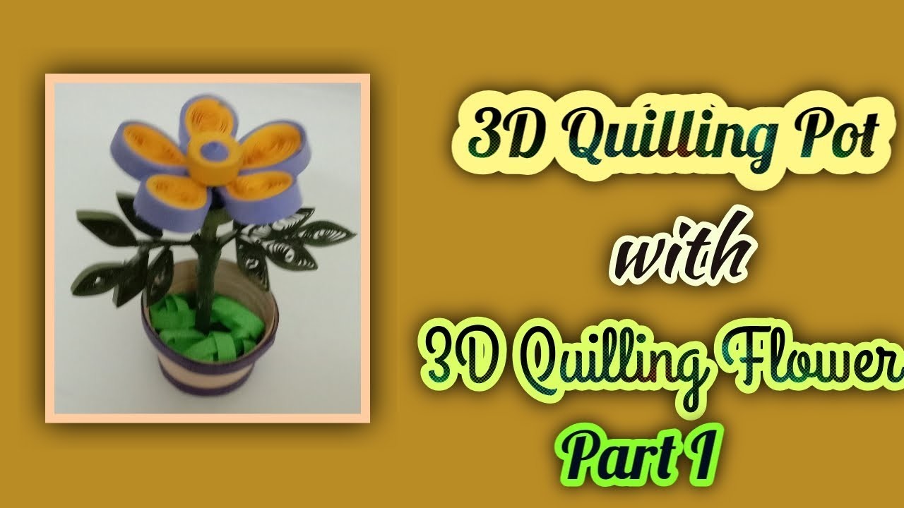 #quillingflowerpot. How to make Mini 3D Quilling Flower Pot Part 1