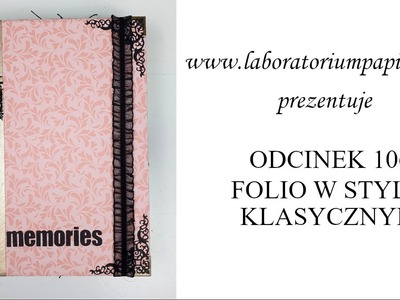 Odcinek 106. Folio w stylu klasycznym