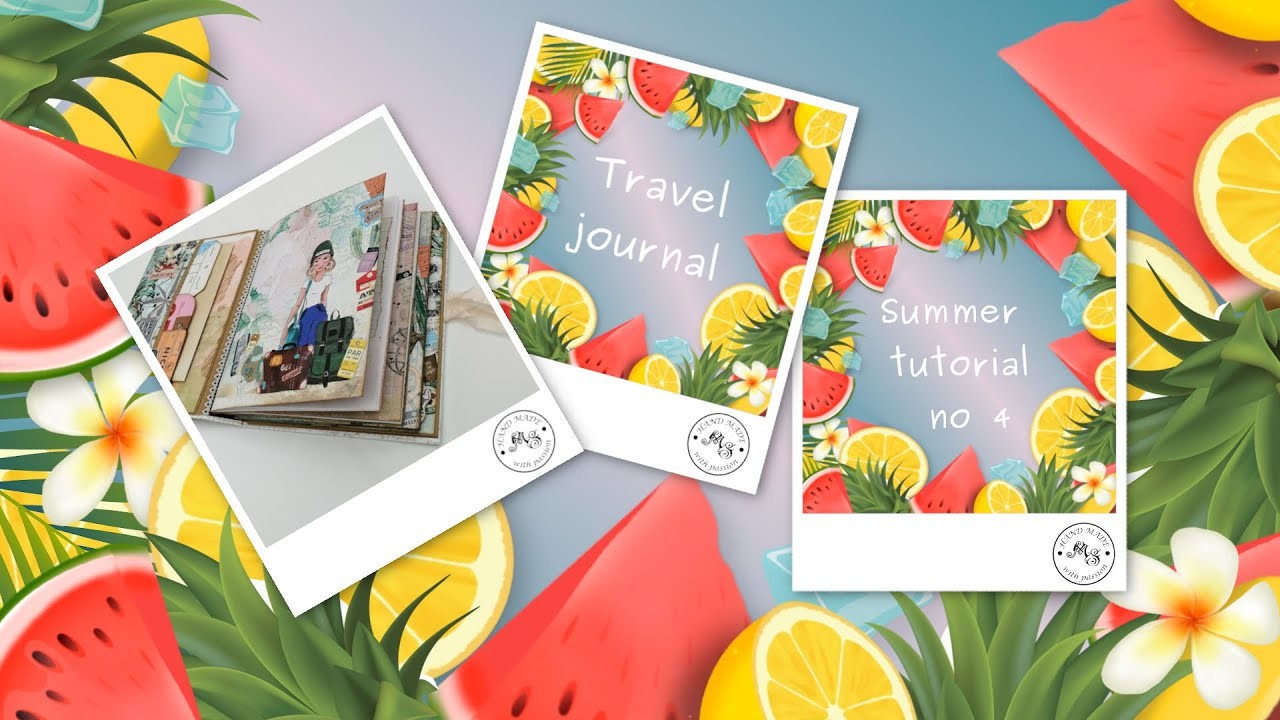Tutorial nr 4 - Travel journal - Wakacyjny dziennik.Dziennik podróży; scrapbooking, diy, papercraft