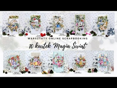 Kartki świąteczne bożonarodzeniowe WARSZTATY ONLINE 10 kartek "Magia Świąt" Olga Bielska