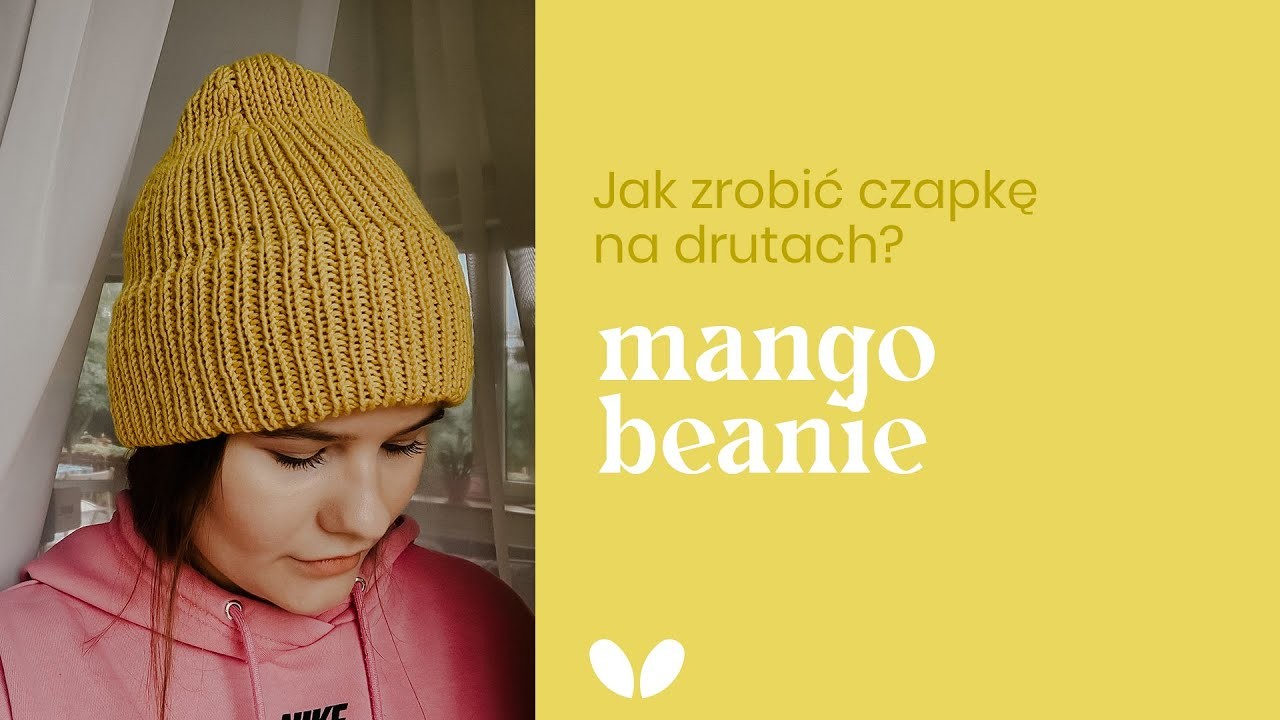 Jak zrobić czapkę na drutach? Darmowy wzór Mango Beanie