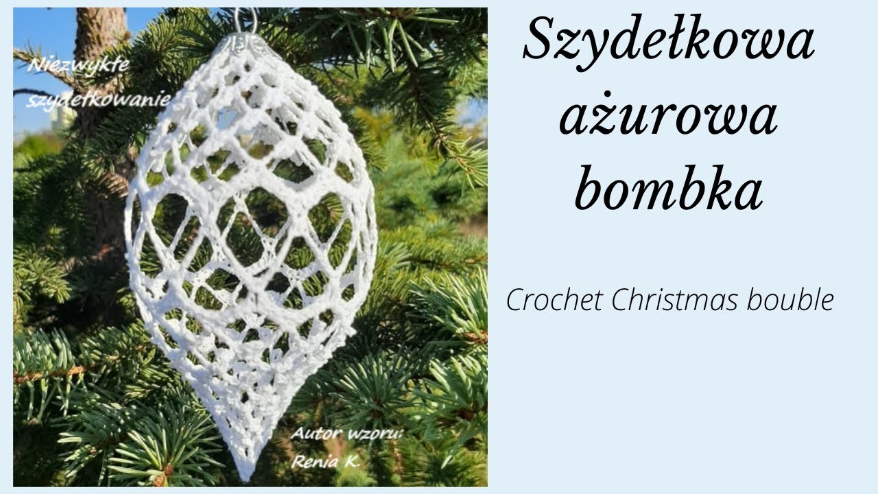 Siateczkowa bombka- szydełko13 cm. Autor wzoru. Author Renia K. Christmas ball crochet tutorial.No.5