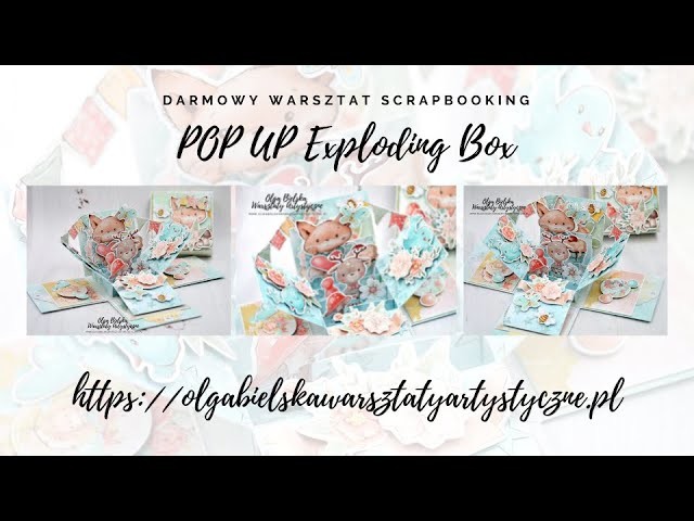 Pop Up Exploding Box FB LIVE tutorial DIY Olga Bielska Warsztaty Artystyczne