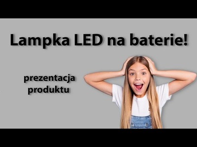 Lampka LED na baterie, Chmurka - prezentacja