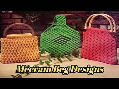 Mecrame Beg Design
