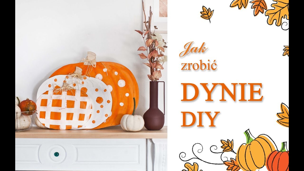 Dekoracje jesienne DIY . Jak zrobić ozdobne dynie ?