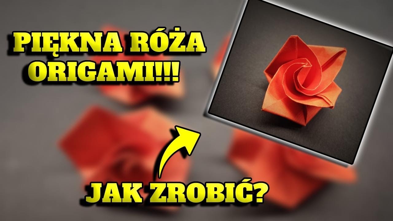 JAK ZROBIĆ RÓŻĘ Z PAPIERU? PORADNIK Odc: 4 (origami)