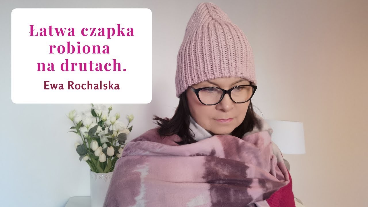 Łatwa czapka robiona na drutach.