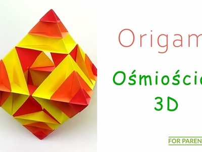 Origami Ośmiościan 3D - łatwe origami modułowe ???? Trudność: ❤️❤️????????????