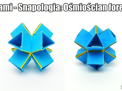 Origami - Snapologia: Ośmiościan foremny