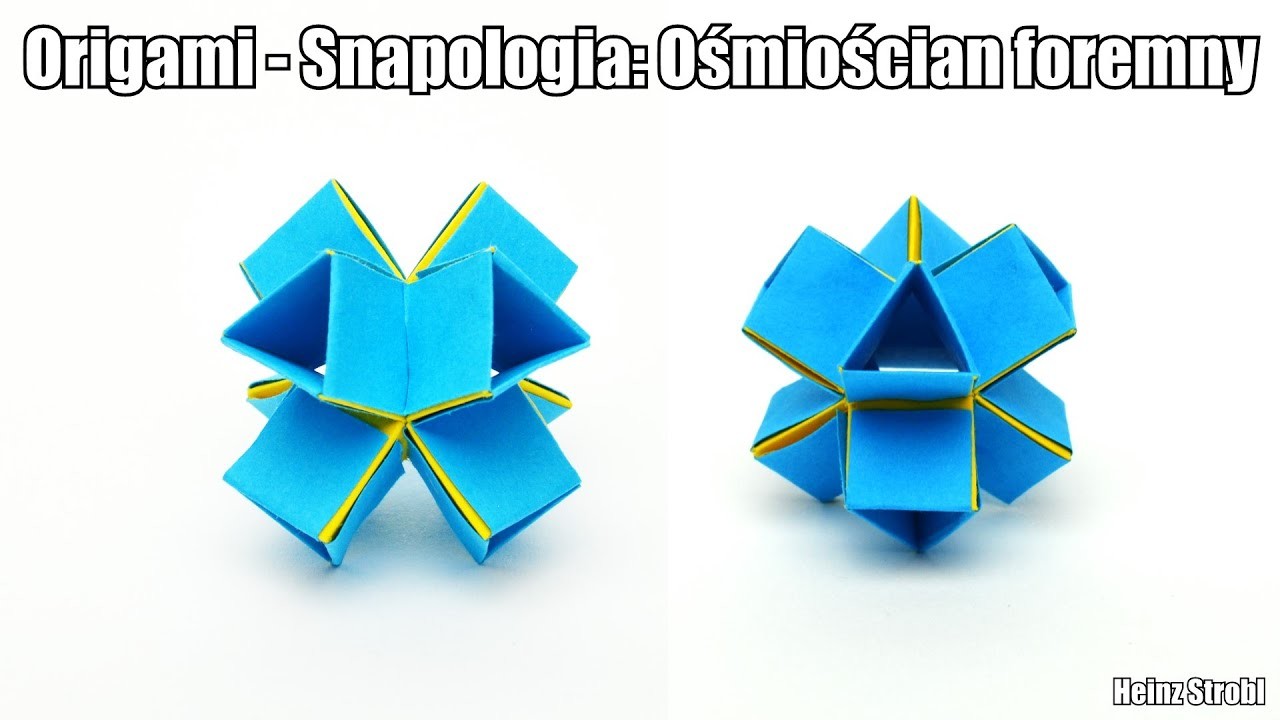 Origami - Snapologia: Ośmiościan foremny