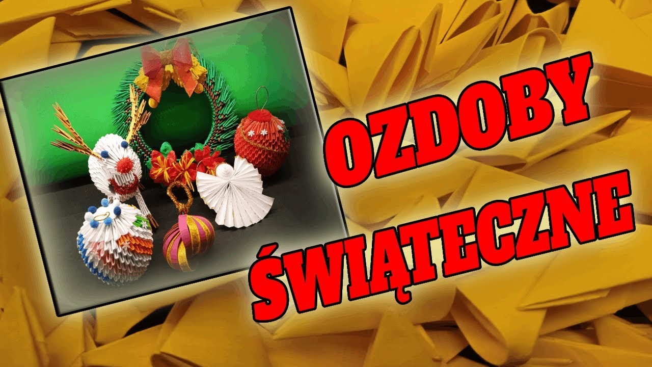 Ozdoby Świąteczne z Papieru Odc: 12 (origami modułowe)