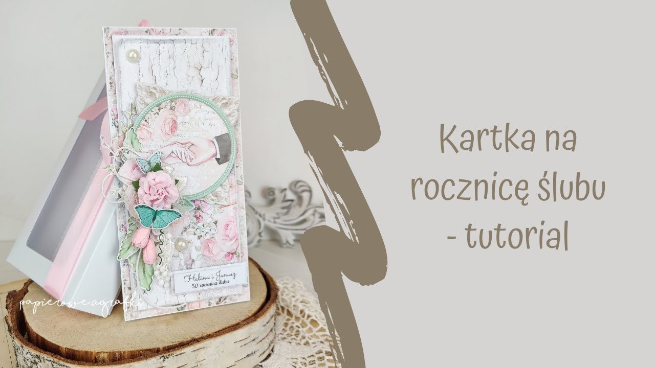 Kartka na rocznicę ślubu z kolekcją Yesterday - tutorial