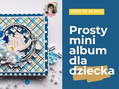 Prosty mini album dla maluszka TUTORIAL