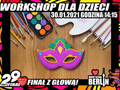 WORKSHOP Plastyczny WOŚP BERLIN