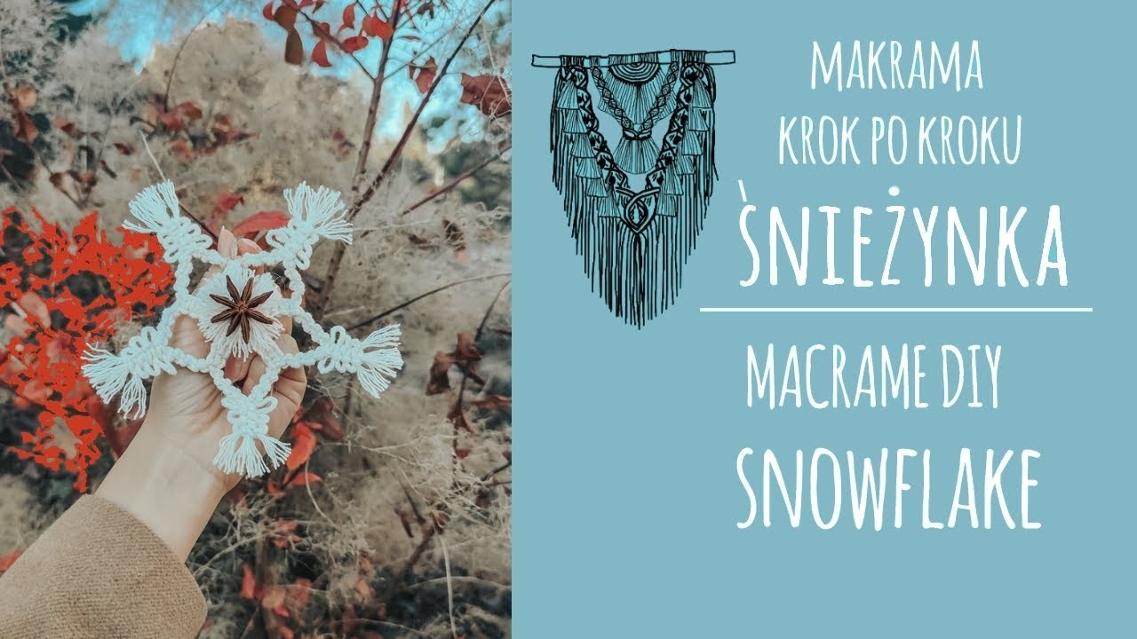|15| Makrama krok po kroku: Śnieżynka - prosta ozdoba na choinkę. DIY: Macrame snowflake