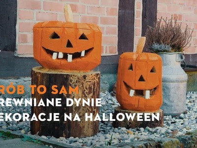 ZRÓB TO SAM: Dekoracje na Halloween - dynie z drewna! | STIHL