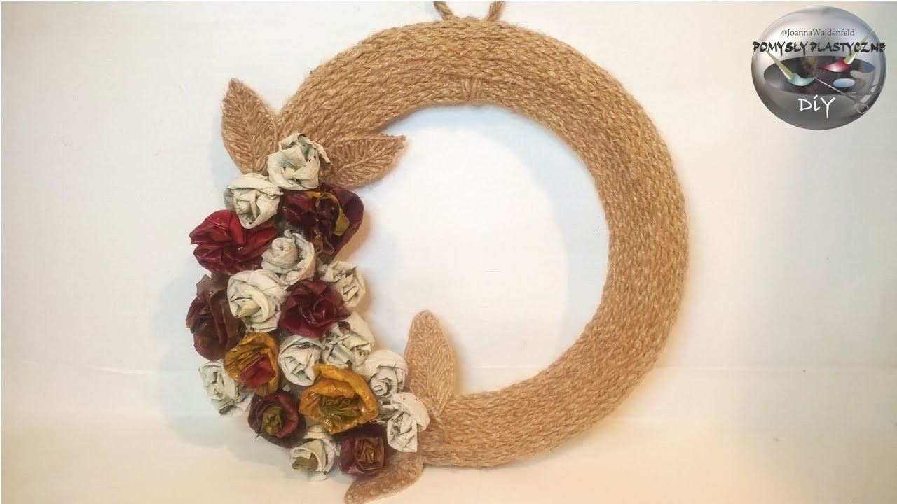 Jak zrobić pleciony wieniec ze sznurka dekorowany różami z liści - Pomysły plastyczne DiY