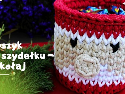 Świąteczny koszyk na szydełku, ścieg tkany. Crochet Christmas Santa basket, knit stitch.