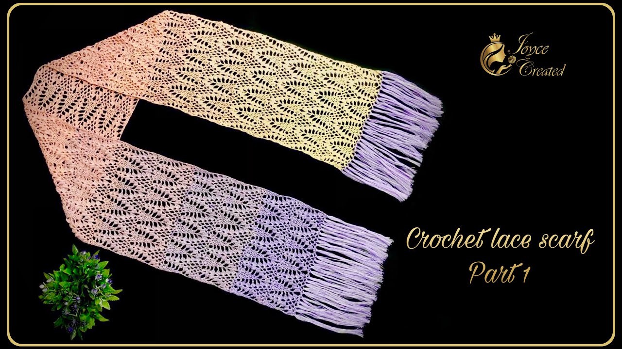 How to crochet Yukiyo lace scarf | Yukiyo ပုဝါထိုးနည်း Part 1 of 2