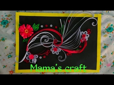 Paper quilling flower|| flower craft|| mama's craft