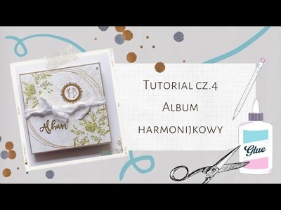 Tutorial cz.4 - Album harmonijkowy