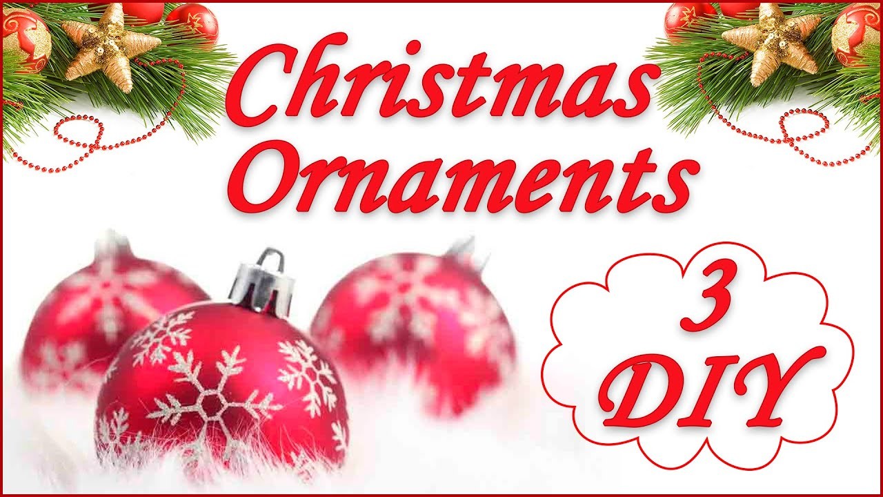 ???? 3 удивительных ИДЕИ к РОЖДЕСТВУ и НОВОМУ ГОДУ ???? Christmas Ornaments DIY