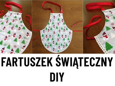 Szybki I Prosty Fartuszek Świąteczny DIY. A Quick And Easy Christmas Apron DIY