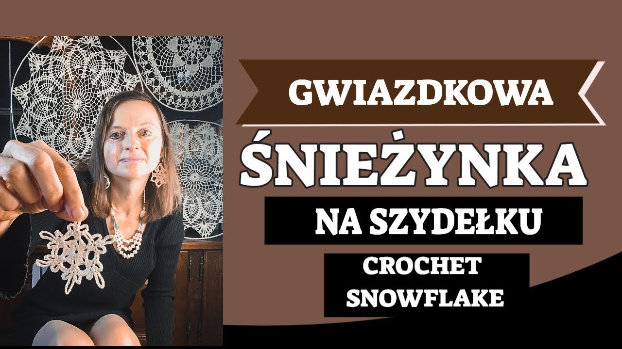 GWIAZDKOWA ŚNIEŻYNKA NA SZYDEŁKU. CROCHET SNOWFLAKE ŚNIEŻYNKA  6 12 6