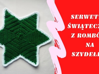 Serwetka świąteczna z rombów na szydełku