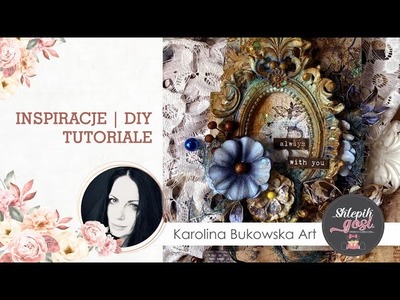 Tutorial - W rozkwicie - tag - Karolina Bukowska