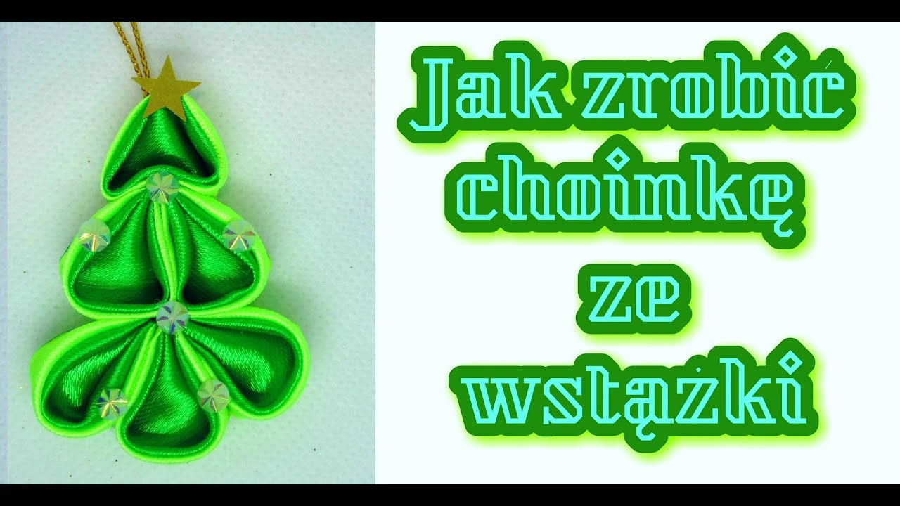 JAK ZROBIĆ ŁATWĄ I SZYBKĄ CHOINKE ZE WSTĄŻKI  KANZASHI I HANDMADE I RĘKODZIEŁO I TUTORIAL I  HOW TO