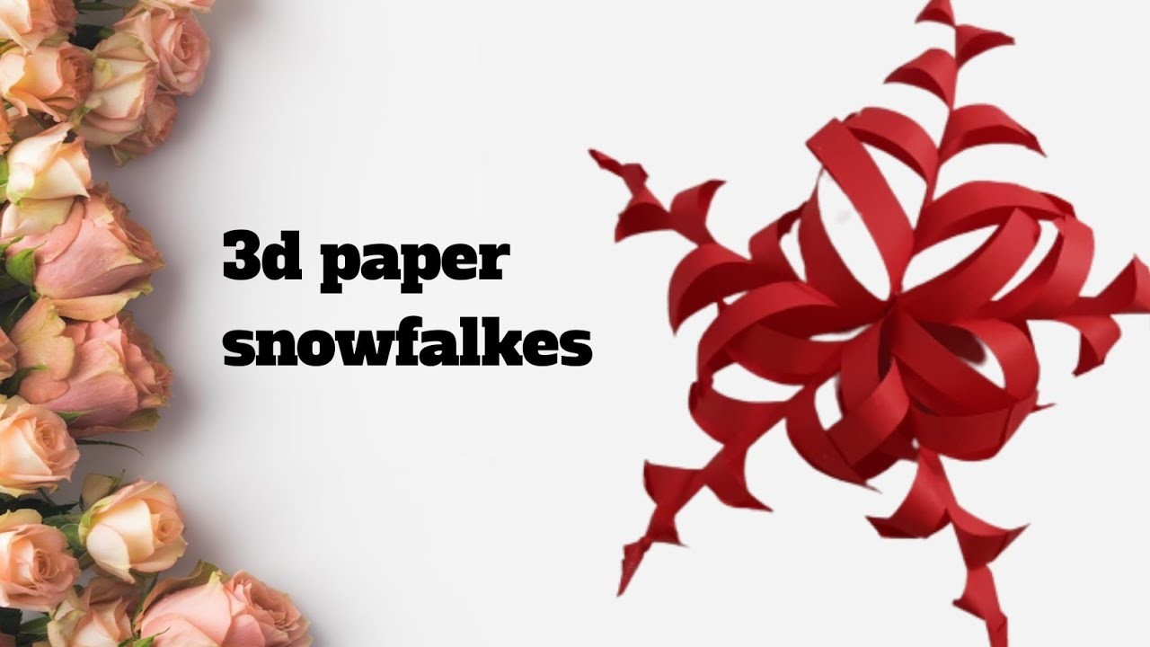 Paper snowflakes|3d paper snowflakes|how to make paper snowflakes