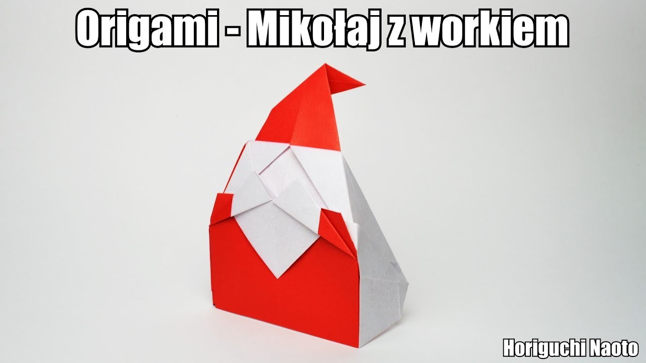 Origami - Mikołaj z workiem