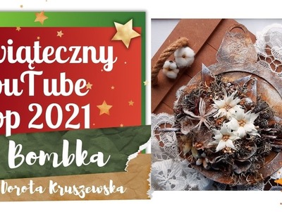 Świąteczny YouTube Hop - Dorota Kruszewska - Bombka