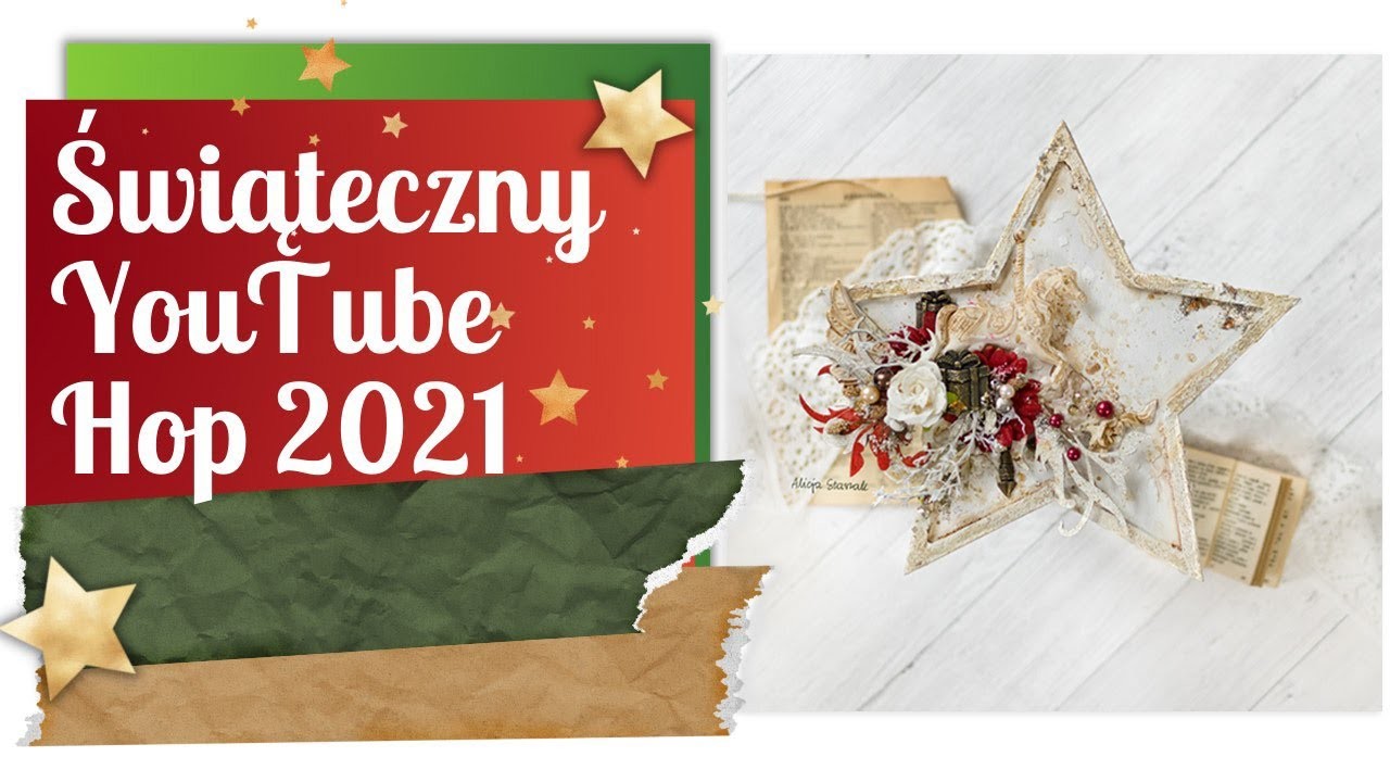 Świąteczny YouTube HOP 2021 - Alicja Staszak - Gwiazdka z nieba