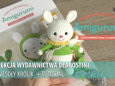 #1 DeAgostini - kolekcja maskotek Amigurumi - Wesoły króliczek TUTORIAL