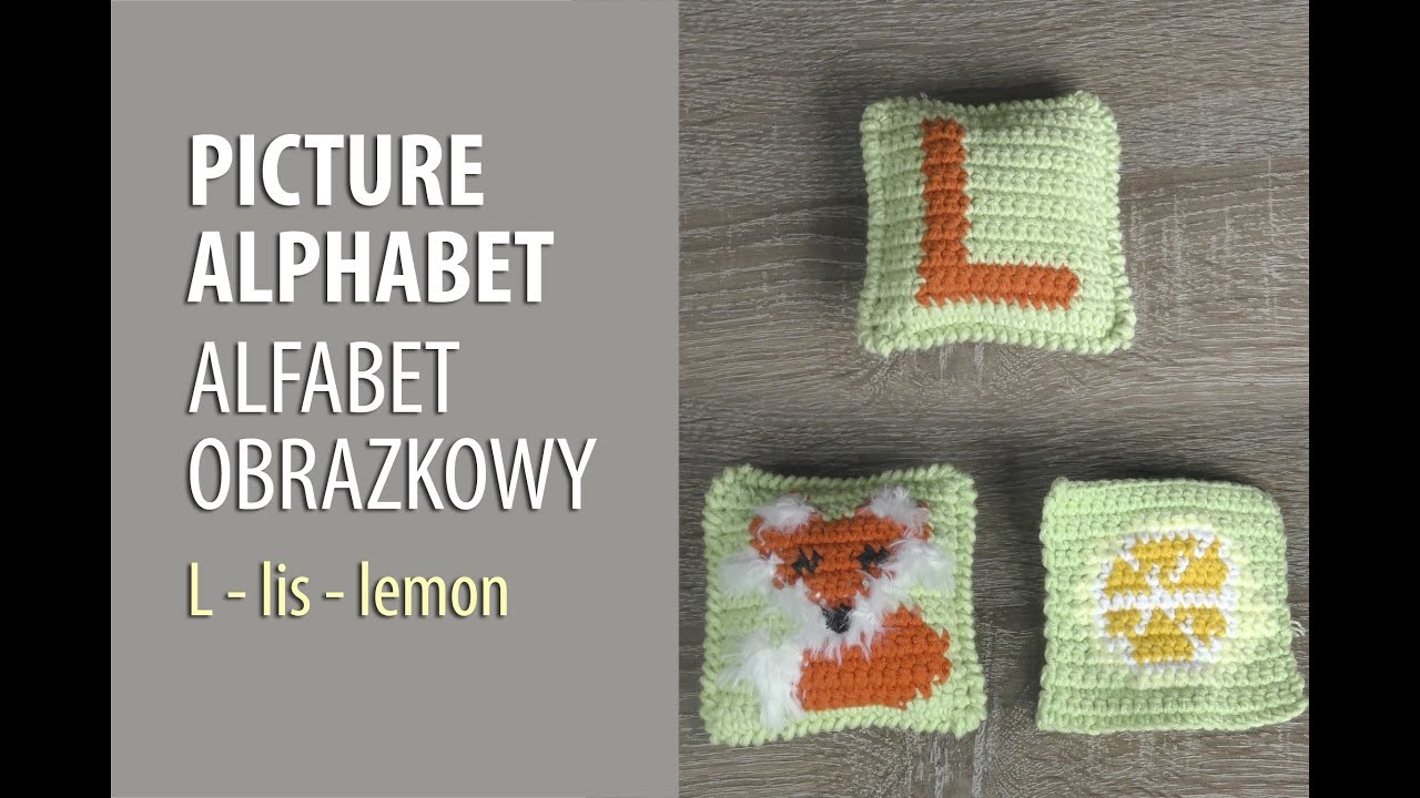 CROCHET PICTURE ALPHABET letter L - lis - lemon | ALFABET OBRAZKOWY - litera L