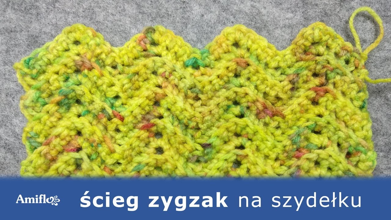 Ścieg zygzak na szydełku. Crochet chevron stitch