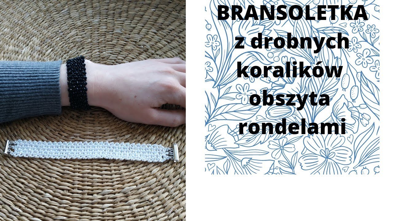 DIY TUTORIAL Jak zrobić bransoletkę z  koralików i obszyć rondelami #koralikowapasjazlena #handmade