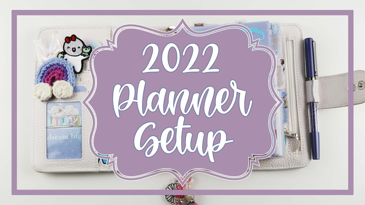 2022 Planner Setup