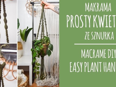 |21| Makrama dla początkujących - prosty kwietnik ze sznurka. DIY: Macrame - easy boho plant hanger