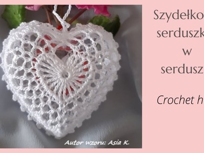 Serduszko  w serduszku 3D i na akrylu 8 cm, szydełko. Author Asia K. Heart crochet tutorial.